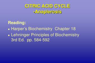 CITRIC ACID CYCLE -Anaplerosis