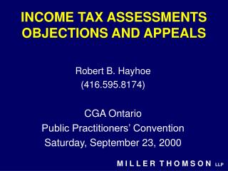 INCOME TAX ASSESSMENTS OBJECTIONS AND APPEALS