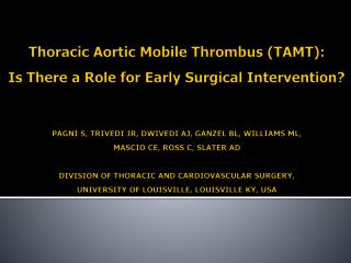 Thoracic Aortic Mobile Thrombus (TAMT)