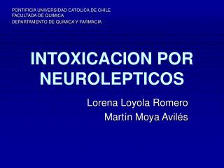 INTOXICACION POR NEUROLEPTICOS