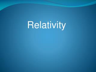 Relativity