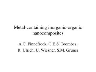 Metal-containing inorganic-organic nanocomposites