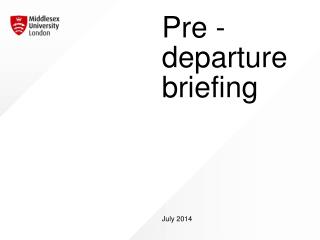 Pre - departure briefing