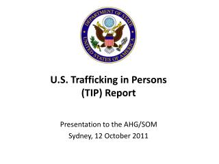 U.S. Trafficking in Persons (TIP) Report