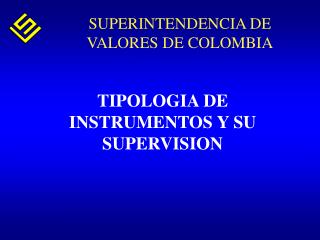 TIPOLOGIA DE INSTRUMENTOS Y SU SUPERVISION