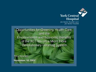 Opportunities for Greening Health Care and the Environmental and Economic Benefits