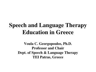 Speech and Language Therapy Education in Greece