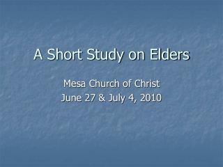 A Short Study on Elders