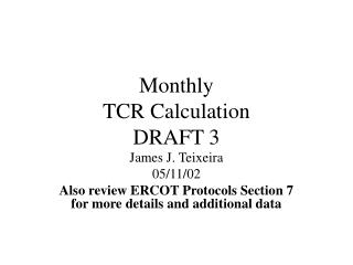 Monthly TCR Calculation DRAFT 3