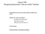 Chem E 486 Designing Educational Lab-on-a-Chip Modules