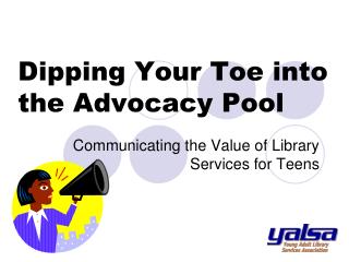 Dipping Your Toe into the Advocacy Pool