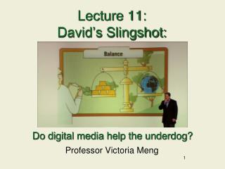 Lecture 11: David’s Slingshot: