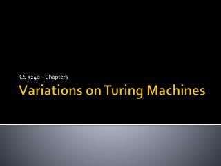 Variations on Turing Machines