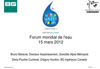Forum mondial de l'eau 15 mars 2012