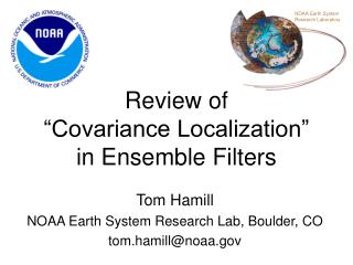 Review of “Covariance Localization” in Ensemble Filters