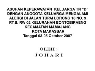 OLEH : J O H A R I