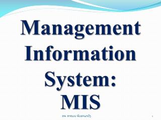 Management Information System: MIS