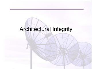 Architectural Integrity