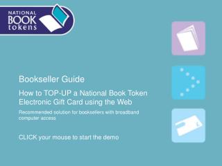 Bookseller Guide How to TOP-UP a National Book Token Electronic Gift Card using the Web