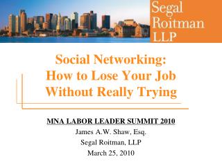 Social Networking: How to Lose Your Job Without Really Trying