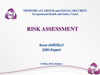 RISK ASSESSMENT