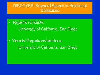 DISCOVER: Keyword Search in Relational Databases