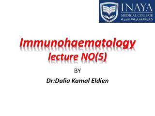 Immunohaematology lecture NO(5)