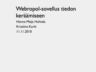 Webropol-sovellus tiedon keräämiseen