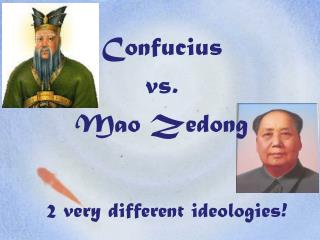 Confucius vs. Mao Zedong