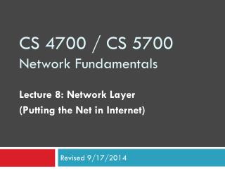 CS 4700 / CS 5700 Network Fundamentals