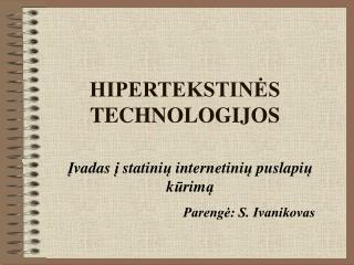 HIPERTEKSTINĖS TECHNOLOGIJOS