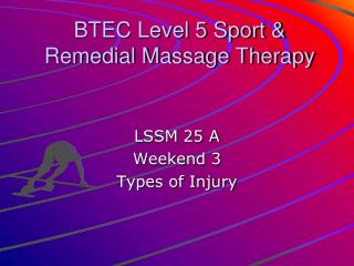 BTEC Level 5 Sport &amp; Remedial Massage Therapy