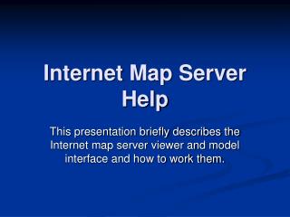 Internet Map Server Help