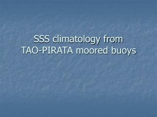 SSS climatology from TAO-PIRATA moored buoys