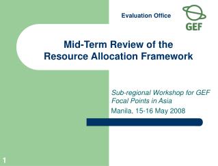 Mid-Term Review of the Resource Allocation Framework