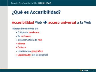 ¿Qué es Accesibilidad? Accesibilidad Web  acceso universal a la Web