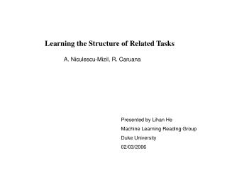 Learning the Structure of Related Tasks