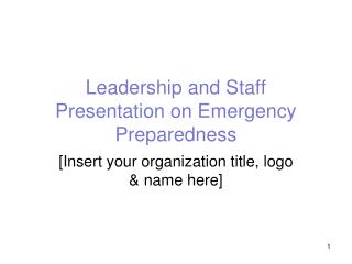 Leadership and Staff Presentation on Emergency Preparedness