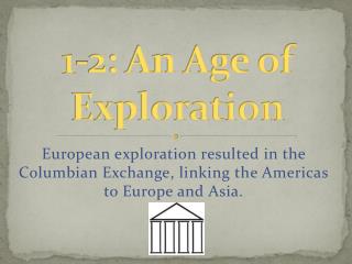 1-2: An Age of Exploration