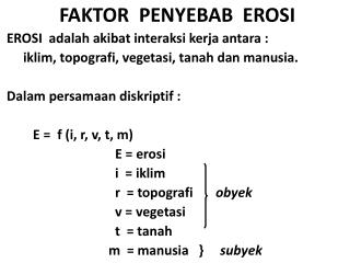 FAKTOR PENYEBAB EROSI