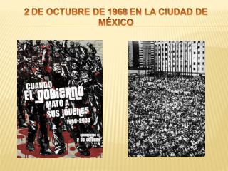 2 DE OCTUBRE DE 1968 EN LA CIUDAD DE México