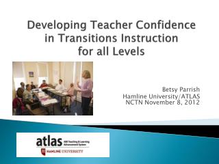 Developing Teacher Confidence in Transitions Instruction for all Levels