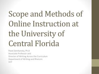 Scope and Methods of Online Instruction at the University of Central Florida