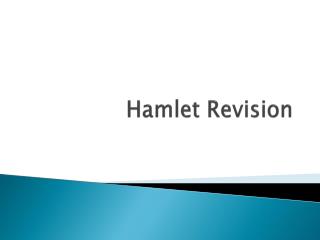 Hamlet Revision