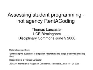 Assessing student programming - not agency RentACoding