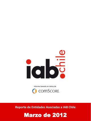 Audiencia Online Chilena Reporte de Entidades Asociadas a IAB Chile