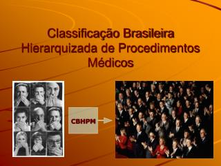 Classificação Brasileira Hierarquizada de Procedimentos Médicos