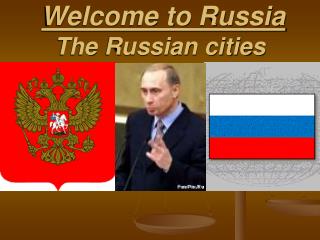 Welcome to Russia The Russian cities