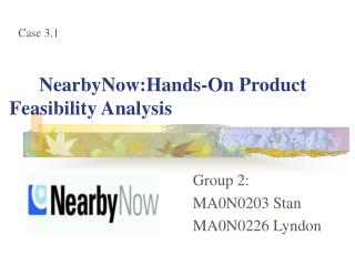 NearbyNow:Hands-On Product Feasibility Analysis