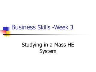 Business Skills -Week 3